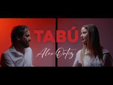 Alex Ortiz - Tabú (Videoclip Oficial)