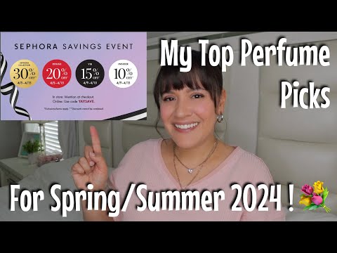 My TOP Perfume Picks for the Sephora VIB Spring Event 2024