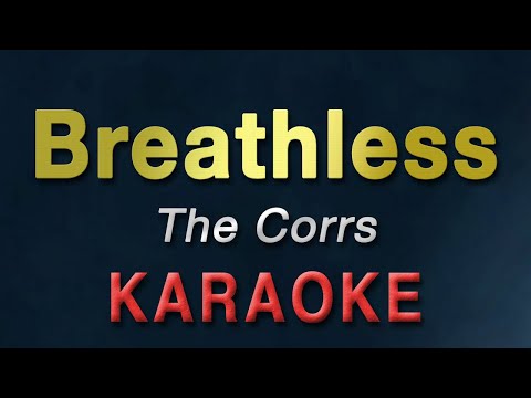 Breathless - The Corrs | KARAOKE