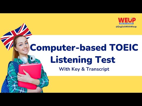 Computer-based Listening Toeic Test 2024 (Key & Transcript)