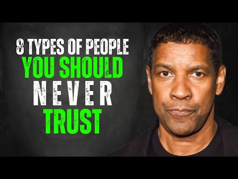 8 Types of People You Should Never Trust No Matter What | Denzel Washington Motivation