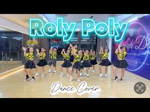 Roly Poly - Dance Cover 2024 (Remix) | Choreo By Thầy Thuận Zilo | Dance Remix | Dancekid