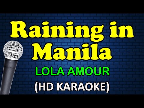 RAINING IN MANILA - Lola Amour (HD Karaoke)