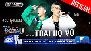 TRAI HỌ VŨ - GILL rủ ICY Famou$ khuấy động cả khán phòng | Rap Việt 2024 [Performance]