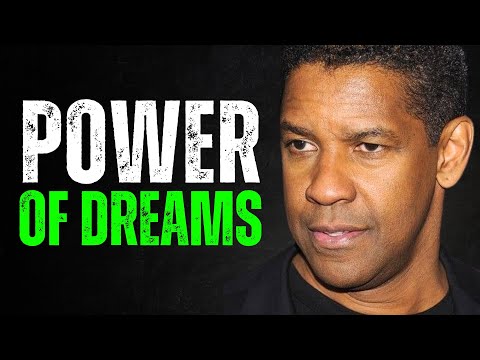 POWER OF DREAMS! Motivational Speech inspired by Denzel Washington, Motivational video