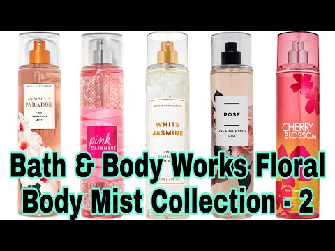 Bath & Body Works Long Lasting Floral Fragrance Perfumes/ Mist -Part 2(best perfumes for women 2021)