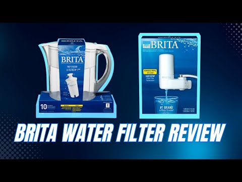 Brita Water Filters Review