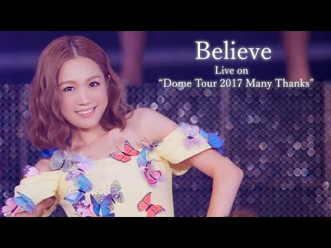 Kana Nishino『Believe』Dome Tour 2017 “Many Thanks”