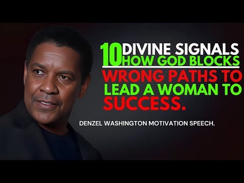 10 Divine Signals: How God Blocks Wrong Paths to Lead a Woman to Success - #denzelwashington