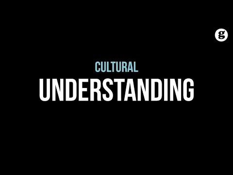 Cultural Understanding