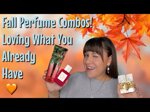 Fall Perfume Layering Combos | Loving Perfumes Already in Your Collection