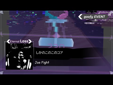 [BotB#3 / Arcaea Fanmade] Joe Fight - しかのこのこのコア | ETR LOSS