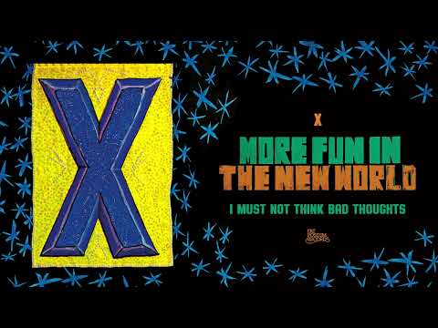 X - I Must Not Think Bad Thoughts (Official Audio)