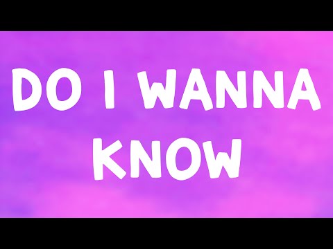 Hozier - Do I Wanna Know (Lyrics)