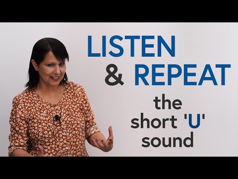 Listen & Repeat: How to pronounce the short ‘U’ sound in English