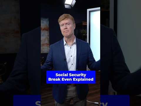 Social Security Break Even Explained #socialsecurity