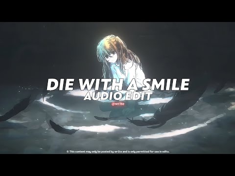 die with a smile (tiktok version) || lady gaga & bruno mars [ edit audio ]