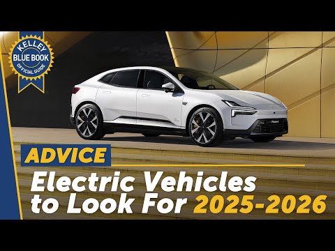 Electric Vehicles to Look Forward To in 2025-2026