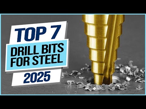 Top 7 Best Drill Bits For Steel 2025