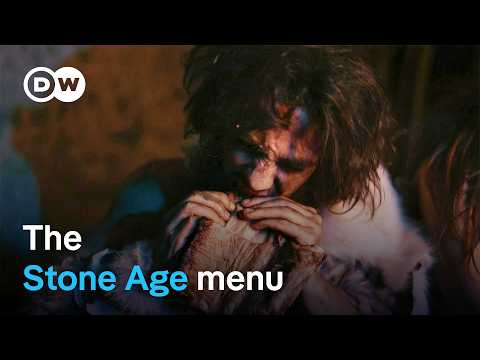 The Stone Age diet - What did our human ancestors eat? | DW Documentary