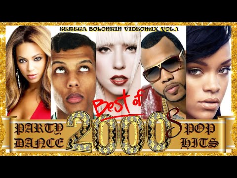 2000's Best Dance Hits & Remixes Vol.1 (Serega Bolonkin Video Mix) │ Лучшие танцевальные хиты 2000-х