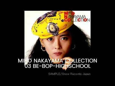 MIHO NAKAYAMA COLLECTION 03 BE BOP HIGHSCHOOL