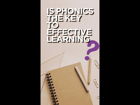 Is phonics the key to effective learning?