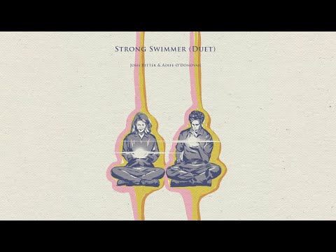 Josh Ritter & Aoife O'Donovan - Strong Swimmer (Duet)