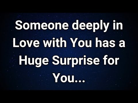 Angels say Someone Wildly in Love with You Has a Mind-Blowing Surprise! | Angel Message