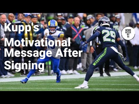 Cooper Kupp Delivers Message After Seahawks Signing