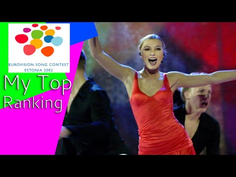 Eurovision Song Contest 2002 My Top Ranking of 24 Songs