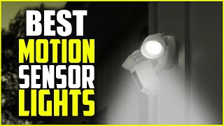 Top 5 Motion Sensor Lights - 5 Best Ones in Low Price