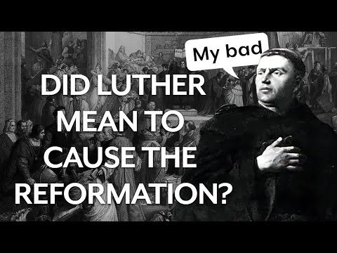 Why Did Luther Start the Reformation?