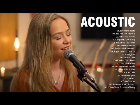 Acoustic Cover Of Popular Songs - Acoustic Love Songs Cover 2023 - Acoustic Songs Ever