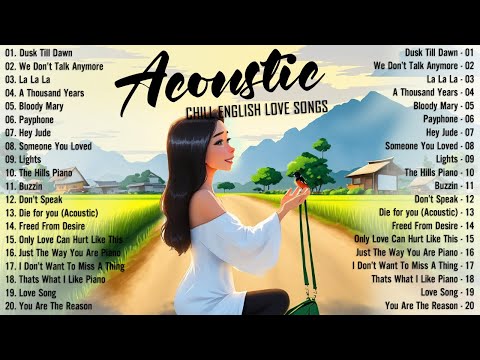 Chill English Acoustic Love Songs 2025 ♨️ Best Acoustic Songs 2025 Cover ♨️ Top Chill Acoustic Music