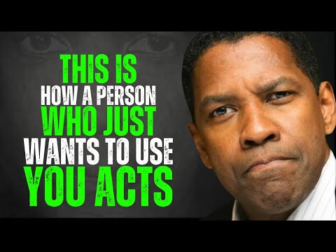 Attitudes Of A Person Who Only Uses You And Doesn’t Care About You | Denzel Washington #motivation