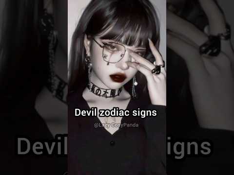 Devil zodiac sign #fypシ゚ #viral #zodiac #zodiacsigns #signs  #shorts