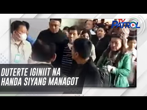 Duterte iginiit na handa siyang managot | TV Patrol