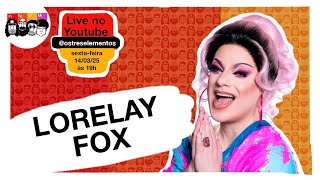 Representatividade e Cultura Pop com Lorelay Fox #73