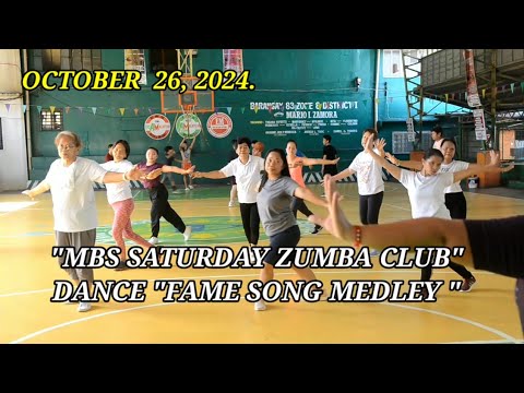 OCTOBER 26, 2024/ MBS SATURDAY ZUMBA CLUB "DANCE FAME" MEDLEY.