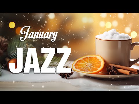 Elegant Winter Jazz Music ☕ Happy January Morning Jazz and Smooth Bossa Nova Jazz for Stress Relief