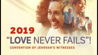 LOVE  NEVER  FAILS 2019, International Convention   CANADA.