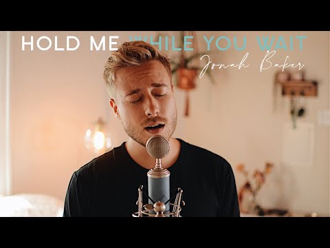 Hold Me While You Wait - Lewis Capaldi (Cover by Jonah Baker)