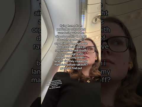 POV: flying on a plane as a perfumery student