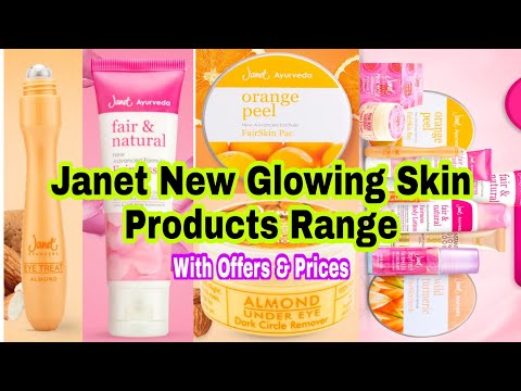 Janet Glowing Skin New Products Range| Glow with Janet| Best Glowing Skin Care Products| Be Glam