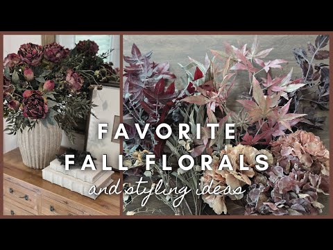 Favorite Fall Florals | & styling ideas