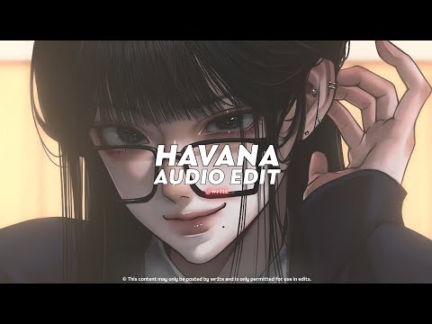 havana (tiktok version) || camila cabello, ft. young thug [ edit audio ] v2