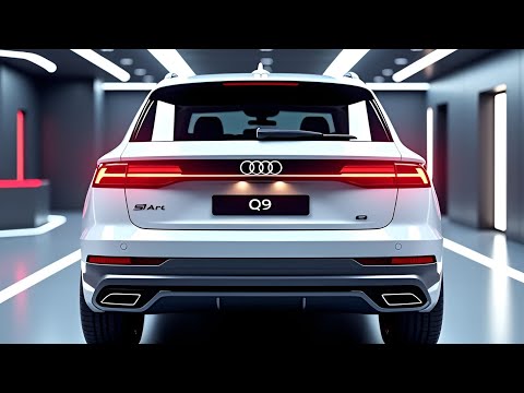 2025 Audi Q9 – The Next-Gen Luxury SUV | unthinkable invention!