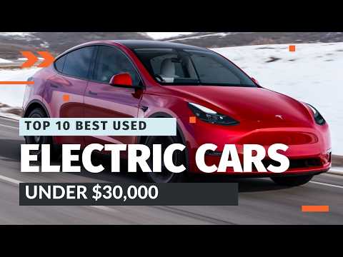 Top 10 Best Used Electric Cars Under $30,000