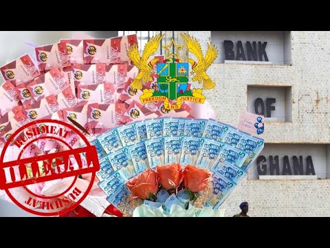 Bank of Ghana Warns General Public About Money Bouquet